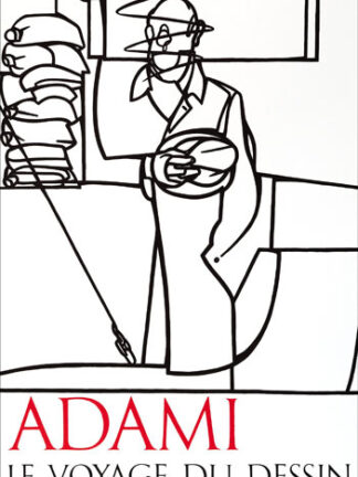Valerio Adami - Le voyage de dessin