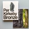 Per Kirkeby Bronze